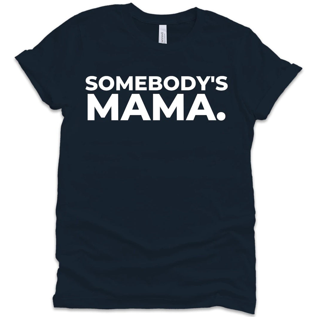 Somebody's Mama